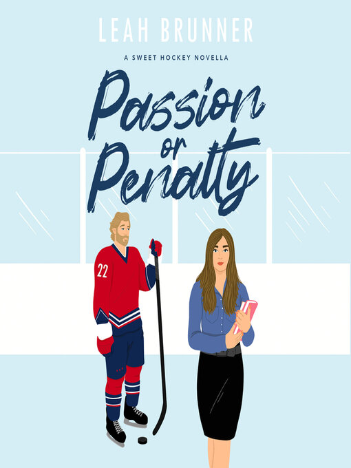 Title details for Passion or Penalty by Leah Brunner - Available